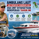 Ambulans Laut Jadi Prioritas Gubernur ASR, Dua Unit Ditargetkan Beroperasi Tahun Ini